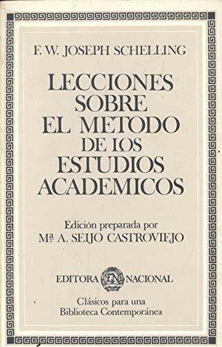 LECCIONES SOBRE EL MÉTODO DE LOS ESTUDIOS ACADÉMICOS
