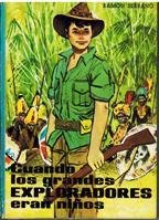 CUANDO LOS GRANDES EXPLORADORES ERAN NIÑOS