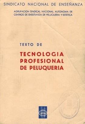 TEXTO DE TECNOLOGIA PROFESIONAL DE PELUQUERIA