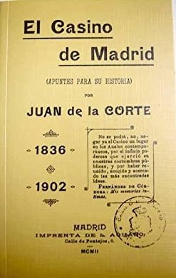EL CASINO DE MADRID. APUNTES PARA SU HISTORIA