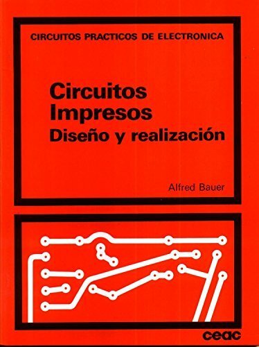 CIRCUITOS IMPRESOS. DISEÑO Y REALIZACION