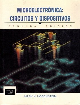 MICROELECTRONICA: CIRCUITOS Y DISPOSITIVOS
