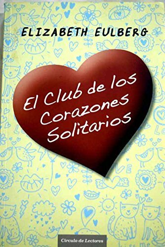 EL CLUB DE LOS CORAZONES SOLITARIOS