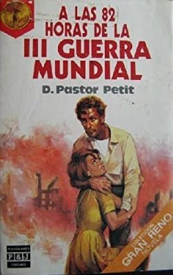 A LAS 82 HORAS DE LA TERCERA GUERRA MUNDIAL