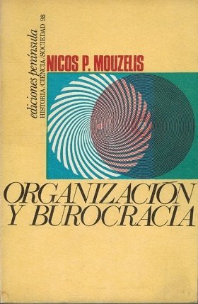 ORGANIZACIÓN Y BUROCRACIA