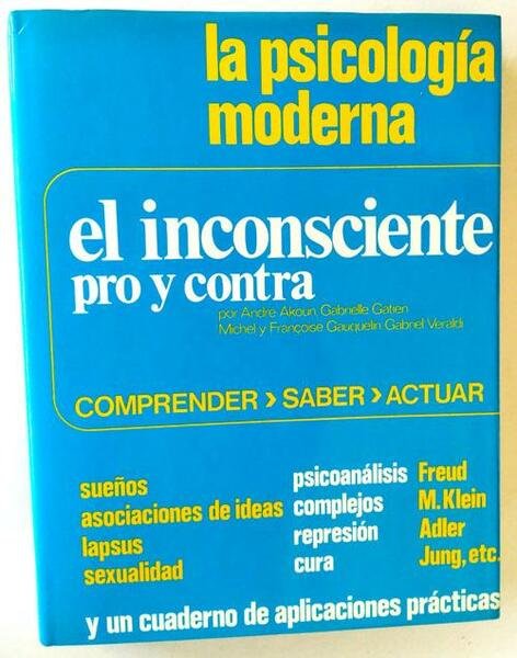 EL INCONSCIENTE PRO Y CONTRA