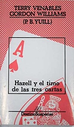 HAZELL Y EL TIMO DE LAS TRES CARTAS