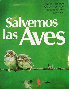 SALVEMOS LAS AVES