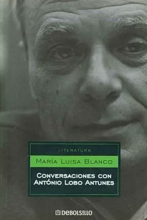 CONVERSACIONES CON ANTÓNIO LOBO ANTUNES