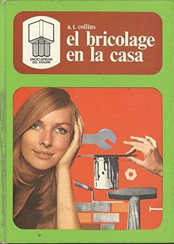 EL BRICOLAGE EN LA CASA