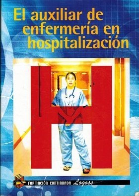 EL AUXILIAR DE ENFERMERIA EN HOSPITALIZACION