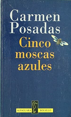 CINCO MOSCAS AZULES