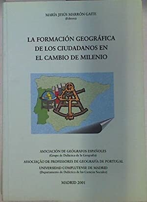 LA FORMACIÓN GEOGRÁFICA DE LOS CIUDADANOS EN EL CAMBIO DE …