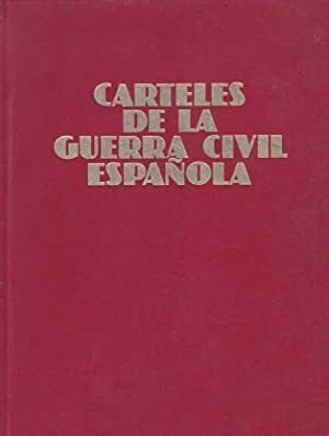 CARTELES DE LA GUERRA CIVIL ESPAÑOLA