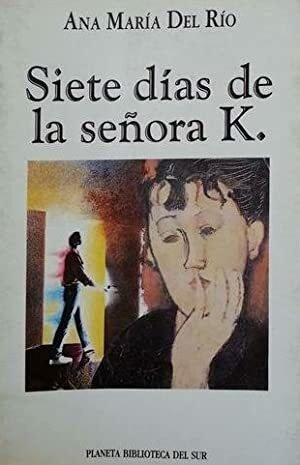 SIETE DIAS DE LA SEÑORA K