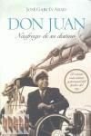 DON JUAN. NAUFRAGO DE SU DESTINO