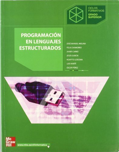 PROGRAMACION EN LENGUAJES ESTRUCTURADOS. GRADO SUPERIOR