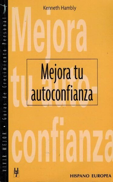 MEJORA TU AUTOCONFIANZA