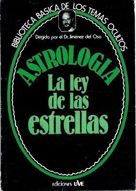 ASTROLOGÍA. LA LEY DE LAS ESTRELLAS