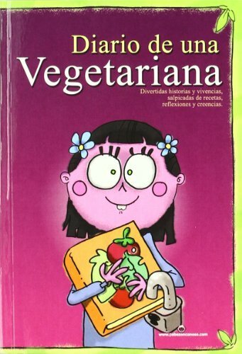 DIARIO DE UNA VEGETARIANA