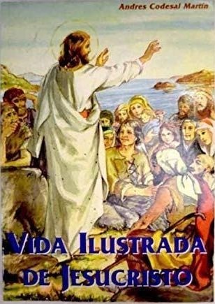 VIDA ILUSTRADA DE JESUCRISTO