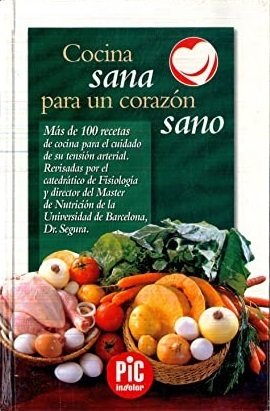 COCINA SANA PARA UN CORAZON SANO