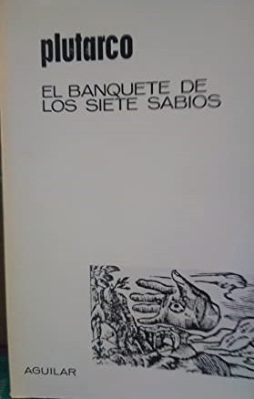 EL BANQUETE DE LOS SIETE SABIOS
