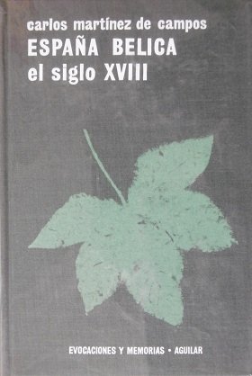 ESPAÑA BELICA EL SIGLO XVIII