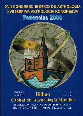 XVII CONGRESO IBERICO DE ASTROLOGIA. PONENCIAS 2000