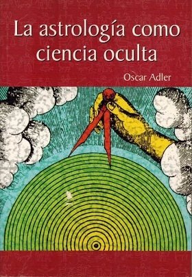 LA ASTROLOGIA COMO CIENCIA OCULTA