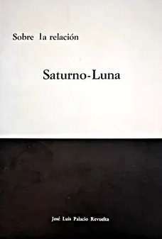 SOBRE LA RELACION SATURNO LUNA