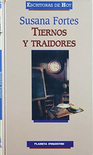 TIERNOS Y TRAIDORES