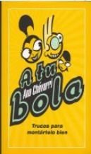 A TU BOLA