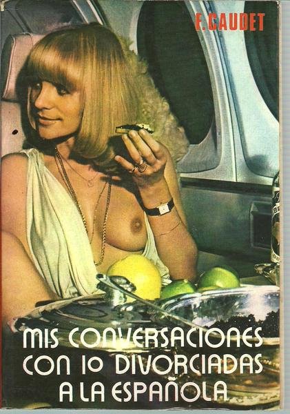 MIS CONVERSACIONES CON 10 DIVORCIADAS A LA ESPAÑOLA