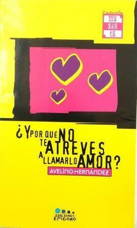 Y POR QUE NO TE ATREVES A LLAMARLO AMOR?