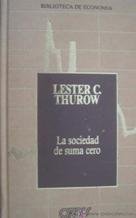 LA SOCIEDAD DE SUMA CERO