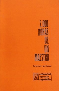 2000 HORAS DE UN MAESTRO