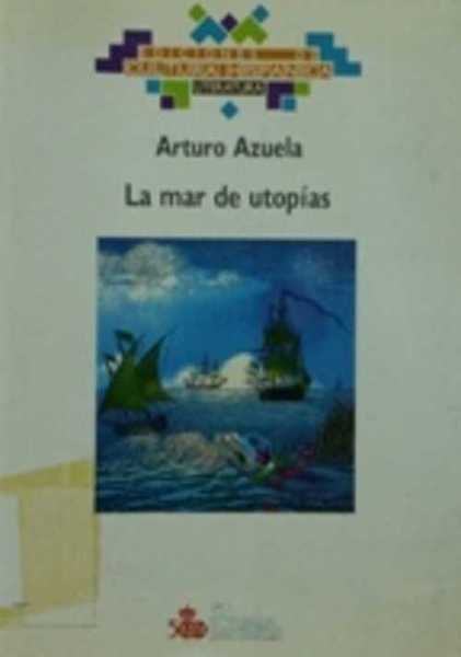 LA MAR DE UTOPIAS