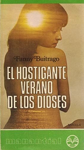 EL HOSTIGANTE VERANO DE LOS DIOSES