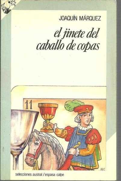 EL JINETE DEL CABALLO DE COPAS