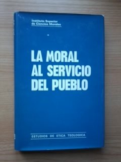 LA MORAL AL SERVICIO DEL PUEBLO