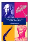 AVENTURAS Y AMORES DE LA HISTORIA