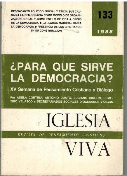 ¿PARA QUE SIRVE LA DEMOCRACIA?