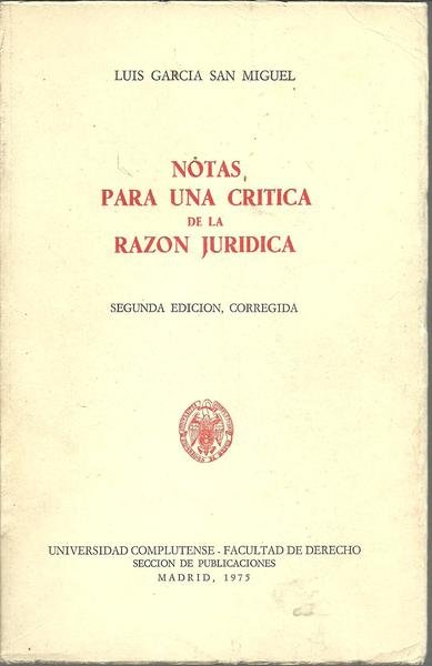 NOTAS PARA UNA CRITICA DE LA RAZON JURIDICA