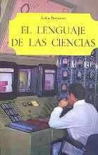 EL LENGUAJE DE LAS CIENCIAS