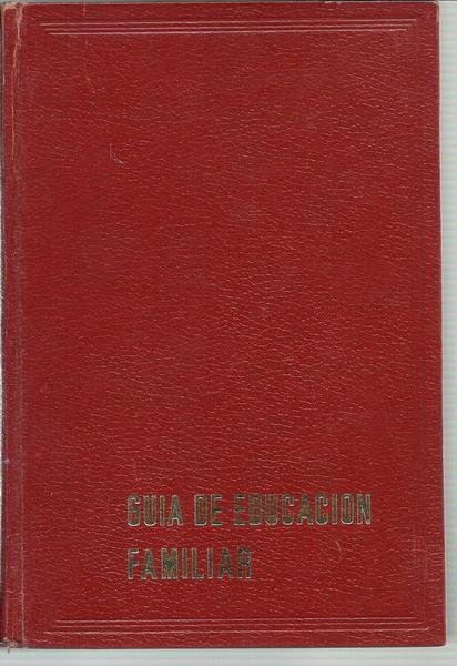 GUIA DE EDUCACION FAMILIAR
