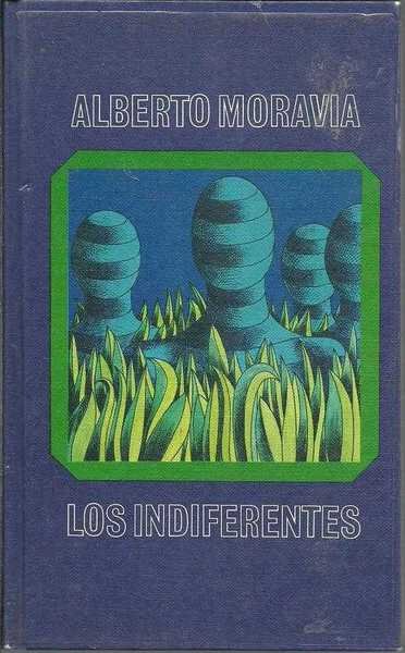 LOS INDIFERENTES