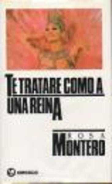 TE TRATARE COMO A UNA REINA
