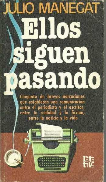 ELLOS SIGUEN PASANDO