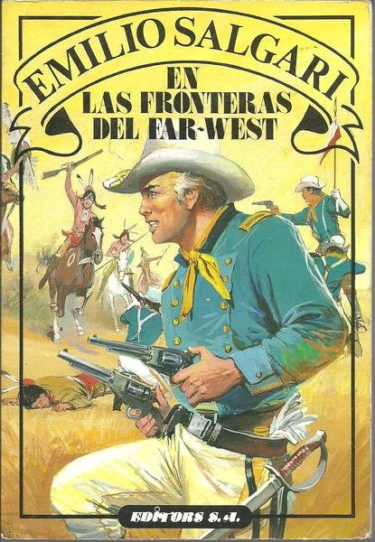 EN LAS FRONTERAS DEL FAR WEST